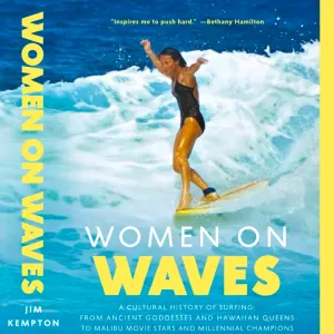 BOOK - Women on Waves by Jim Kempton