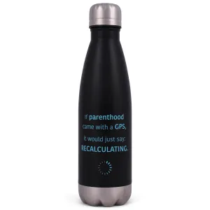 Elanze Designs Parenthood GPS Black 17 ounce Stainless Steel Sports Water Bottle