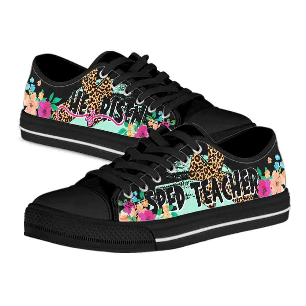 Sped Teacher He Is Risen Low Tops, Teacher Shoes, Low Top Sneakers